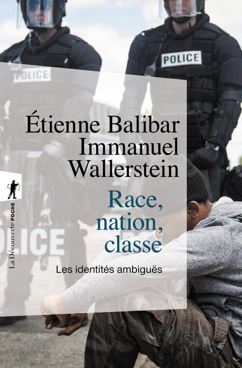 Race, nation, classes : les identités ambiguës